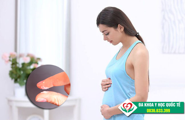 khí hư dạng bột khi mang thai có ảnh hưởng tới thai nhi không