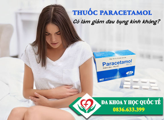 Đau bụng kinh có nên uống thuốc giảm đau paracetamol không, Thuốc paracetamol có làm giảm đau bụng kinh không